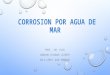 Corrosion Por Agua de Mar