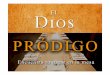 Dios Prodigo 3