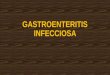 Gastroenteritis Infecciosa