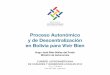 Proceso autonómico y la descentralización en Bolivia para Vivir Bien