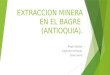 Extraccion Minera en El Bagre (Antioquia)