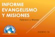 Informe Evangelismo y Misiones Dto 18 - Feb-Mar 2015
