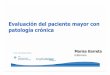 Valoracion geriatrica integral - paciente con patologia cronica