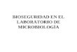 bioseguridad en microb.ppt