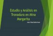 Estudio y Análisis en Tronadura en Mina Margarita Real