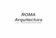 Arquitectura Romana 2012