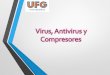 4. Virus Antivirus y Compresores