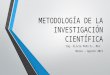 METODOLOGIA DE LA INVESTIGACIÓN CIENTIFICA