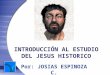 Espinoza C Josias - El Jesus Histrico