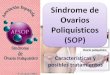 Síndrome de Ovarios Poliquísticos (SOP)