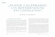 ¿puede celebrarse un referendum en cataluña?