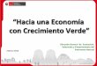 3. Hacia Una Economía Con Crecimiento Verde - Roger Loyola MINAM 19Feb15