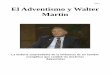 El Adventismo y Walter Martin, Dave Fiedler