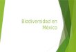 Biodiversidad en México