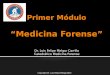 Primer MÃ³dulo Medicina Forense2015.pptx