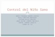 Control de Nic3b1o Sano