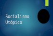 Socialismo Utópico