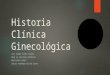 Historia Clinica Gine