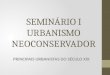 SEMINÁRIO I URBANISMO NEOCONSERVADOR.pptx