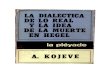Kojeve, Alexandre. La-dialectica de Lo Real y La Idea de La Muerte en Hegel