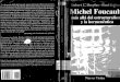 Hubert L. Dreyfus, Paul Rabinow, Michel Foucault. Más Allá Del Estructuralismo y La Hermenéutica, Ediciones Nueva Visión, Buenos Aires, 2001