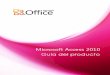 Microsoft Access 2010 Product Guide