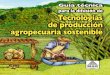 Guía técnica de soluciones agropecuarias sostenibles