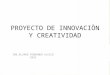 Proyecto de Innovaciòn y Creatividad