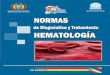 Normas de Diagnostico y Tratamiento en Hematologia