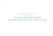 La Prescripción Adquisitiva - Volumen 2 Mi Propiedad y Yo