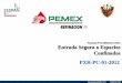 Pemex Pxr-pc-01-2012 Ent. Seg. a Esp. Conf. -Ok