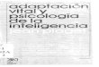 Piaget J. - Adaptación Vital y Psicología de La Inteligencia