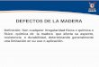 Defectos de La Madera