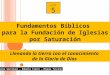Fundamentos Biblicos_fundacion Iglesias