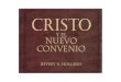 Cristo y El Nuevo Convenio - Jeffrey r. Holland