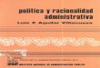 Luis F. Aguilar Villanueva-Poltica y Racionalidad Administrativa