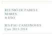REUNIÓ PARES 4T abril 2014 IES Pau Casesnoves