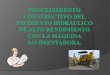 PROCEDIMIENTO CONSTRUCTIVO DEL PAVIMENTO HIDRÁULICO DE ALTO RENDIMIENTO