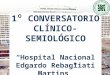 I conversatorio clínico semiológico HNERM