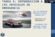 Tarea 2 - Resumen Introduccion a los Vehiculos de Emergencia.pptx
