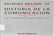 Williams Raymond Ed Historia de La Comunicacion Vol 2