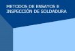 Ensayos en Soldadura.pdf
