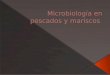 Microbiología en pescados y mariscos