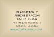 AG03-PLANEACION Y ADMINISTRACION ESTRATEGICA.ppt