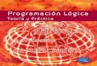 08 Programacion Logica Teoria y Practica - Pascual Julian Iranzo Maria Alpuente