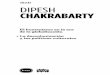 Dipesh Chakrabarty - El humanismo en la era de la globalizaciÃ³n + La descolonizaciÃ³n y las polÃticas culturales
