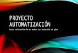 Proyecto automatizacion