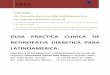 Guia Practica Clinica de Retinopatia Diabetica Para Latinoamerica