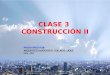 3.Clase 3 Construccion II