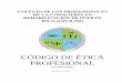 Borrador Código de Ética de Colegio de los Profesionales de la Consejería en Rehabilitación (2012)